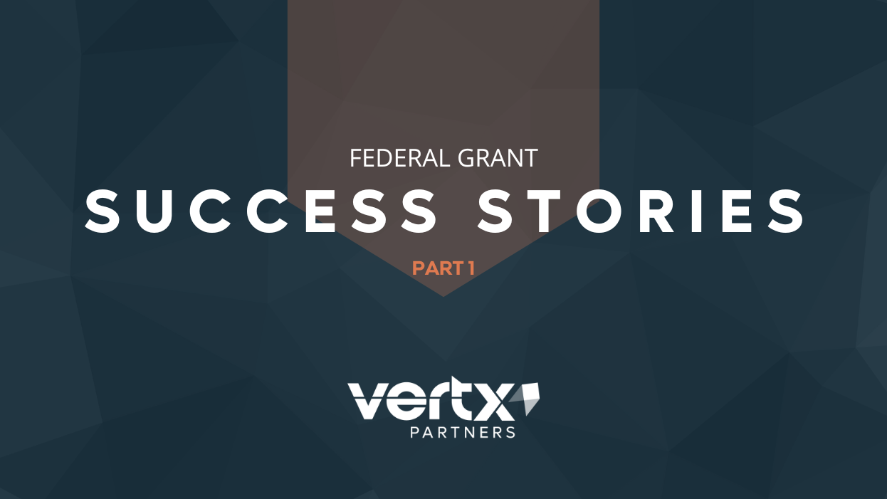 Graphic that says "Federal Contract Success Stories Part 1" with the Vertx Partners logo.
