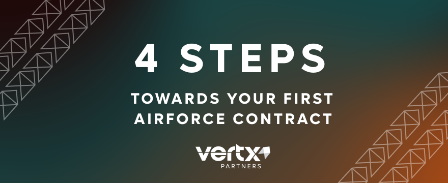 Image reading, "4 Steps Towards Your First Air Force Contract."