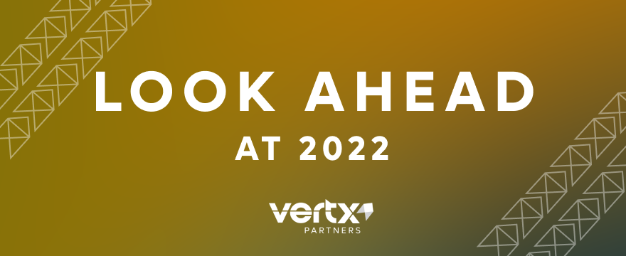 Image reading, "Look ahead at 2022"