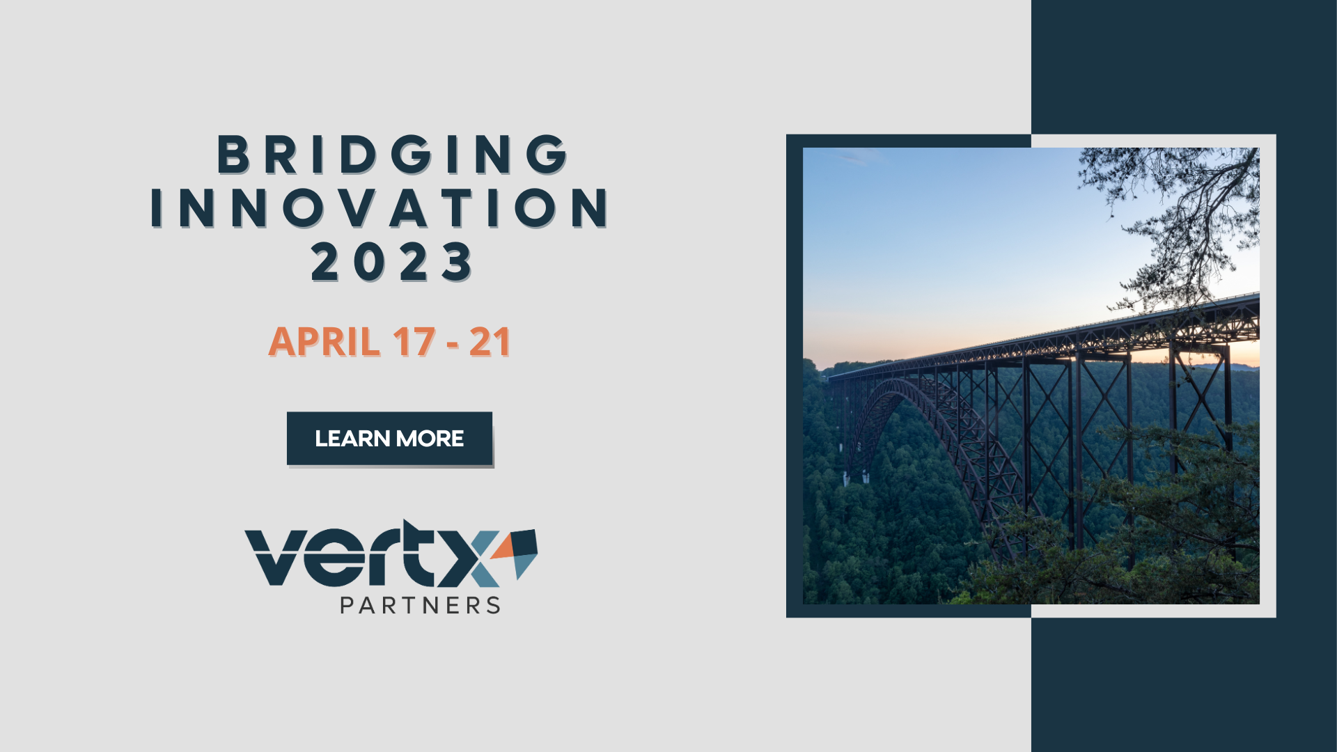 This graphic shows the title "bridging innovation 2023" with the dates April 17th - 21st. To the right of the title is a photo of a bridge with a sunset in the behind it.