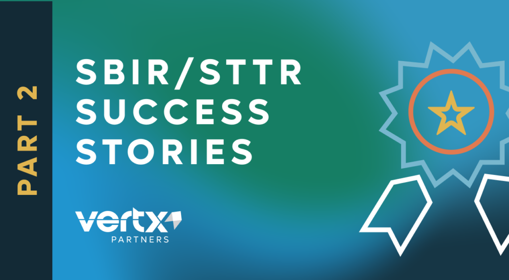 Image reading. "SBIR/STTR Success Stories | Part 2"