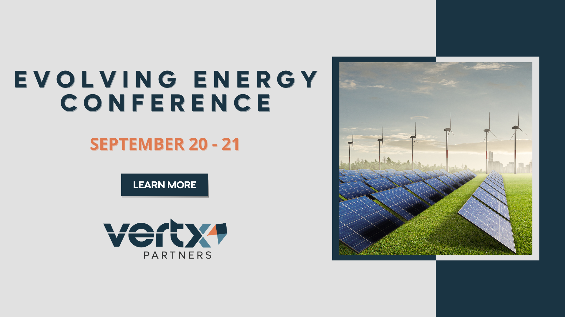This graphic has the title "Evolving Energy Conference" with the date september 20-21 under it and a photo of solar panels with windmills in the background.