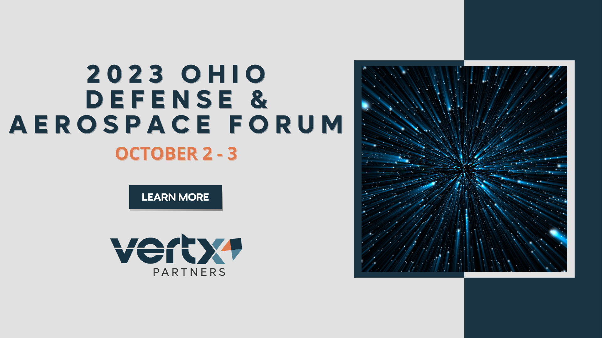 This graphic has the title 2023 Ohio Defense & Aerospace Forum with the dates october 2 - 3 under it and a photo of stars in space next to it.