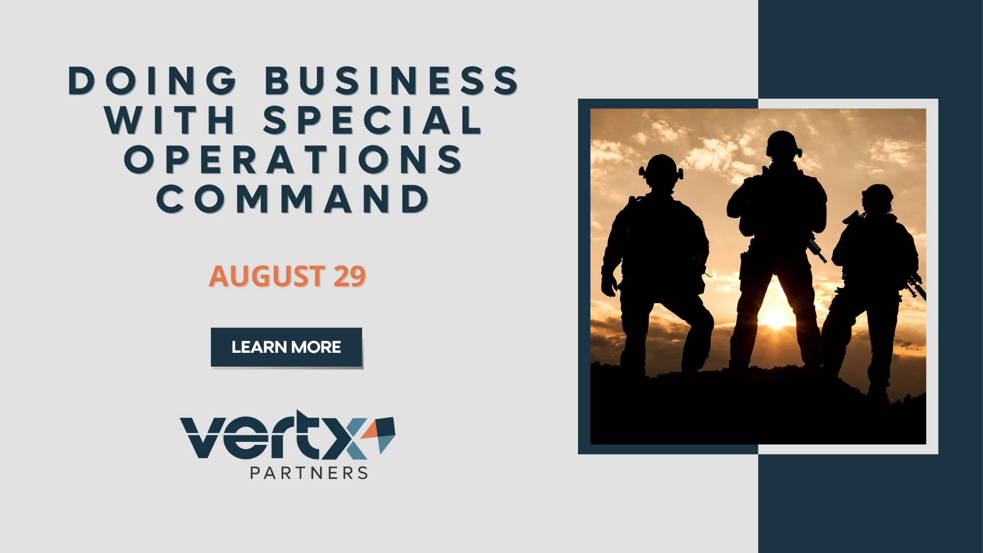This graphic has the title "Doing Business With Special Operations Command" with the date August 29 under it and a photo to the right of 3 soliders with a sunset in the background.