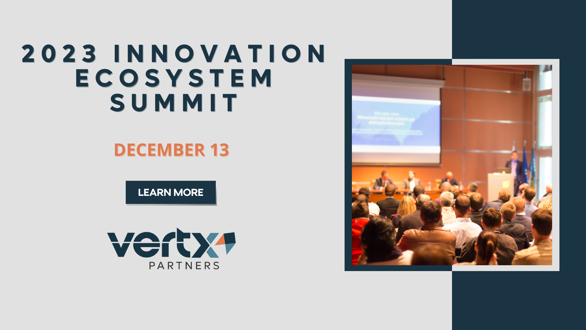 This graphic has the title 2023 innovation ecosystem summit with the date december 13th under it and a photo of a conference room with people in it next to the date