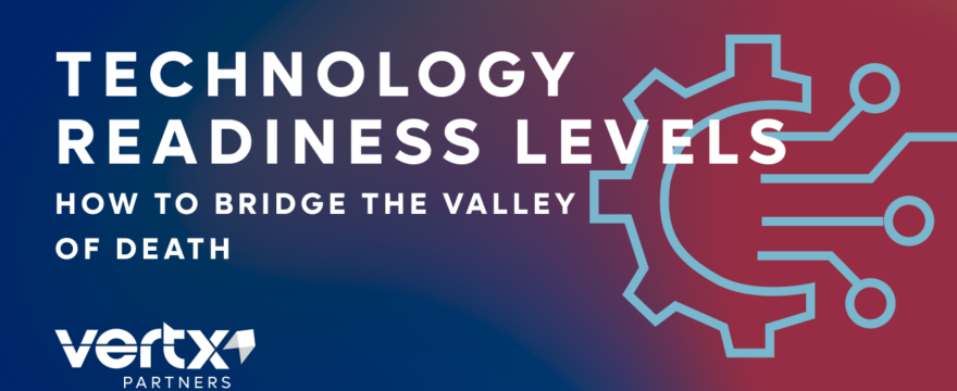 Image reading, "Technology Readiness Levels: How to Bridge the Valley of Death"