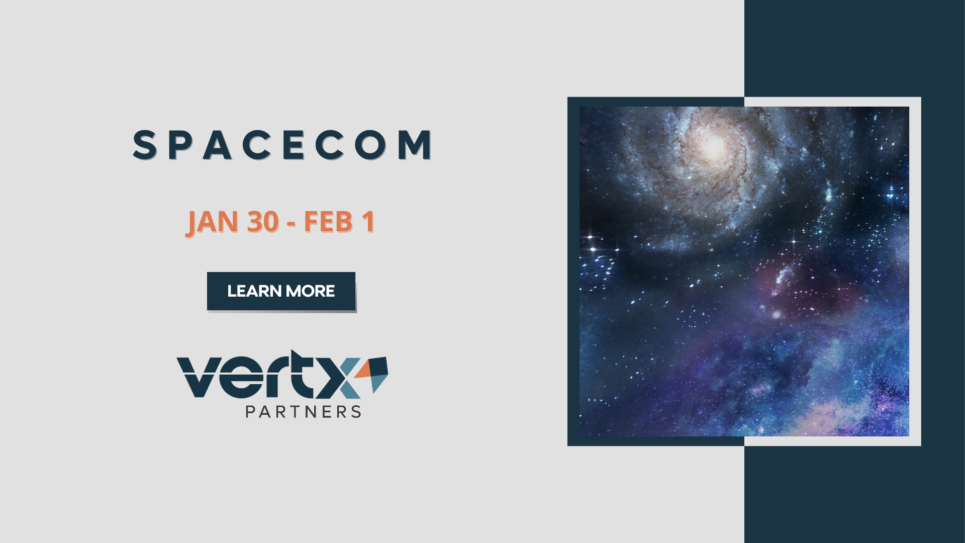 This graphic has the title spacecom with the date january 30 - feb 1 under it with a photo of the galaxy to the right of it