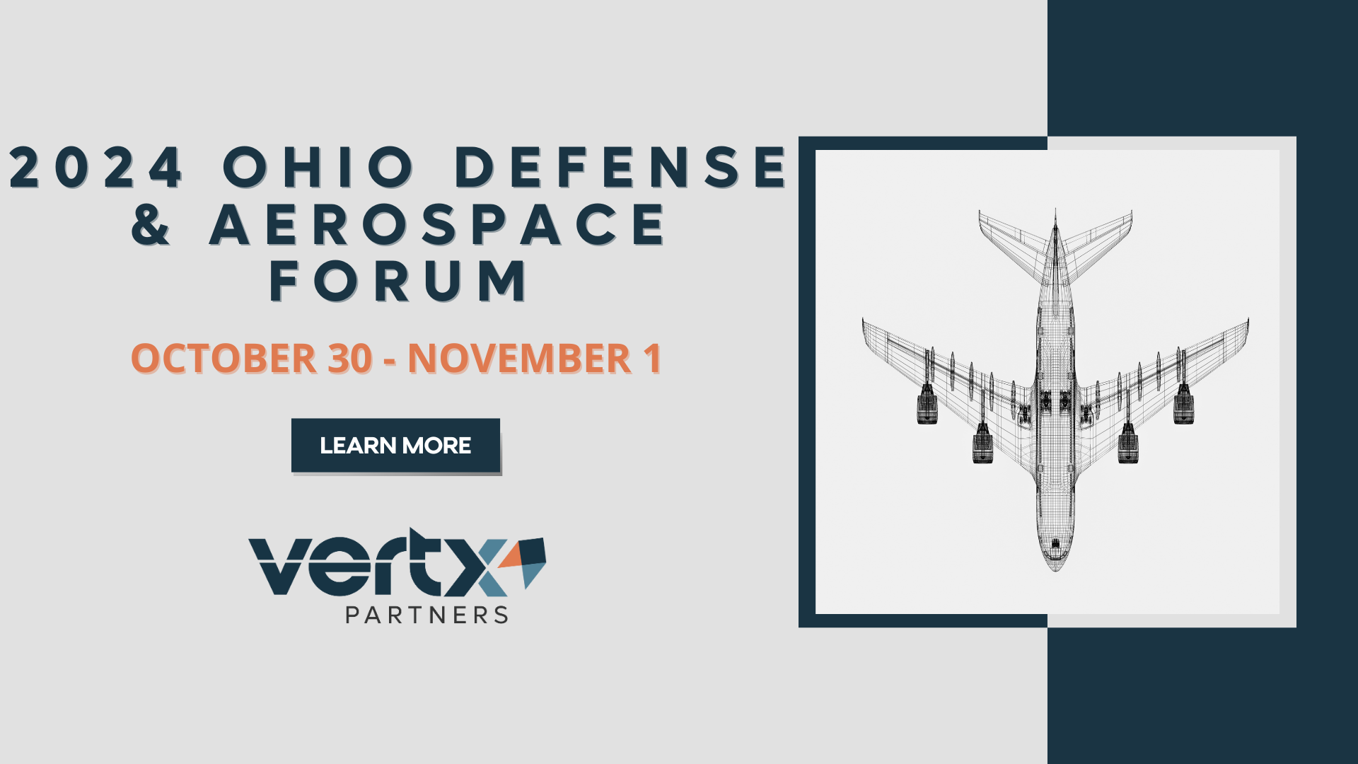This graphic has the title 2024 Ohio Defense & Aerospace Forum with the dates october 30 - november 1 and a photo of a plane that has been drawn to the right of it