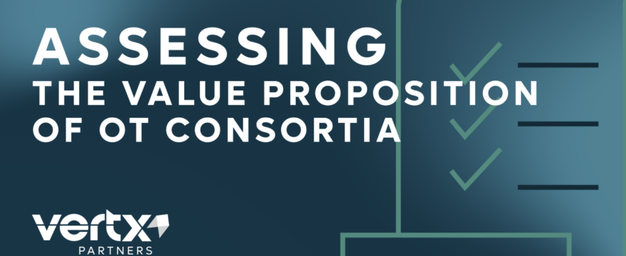 The Value Proposition of OT Consortia: An Assessment