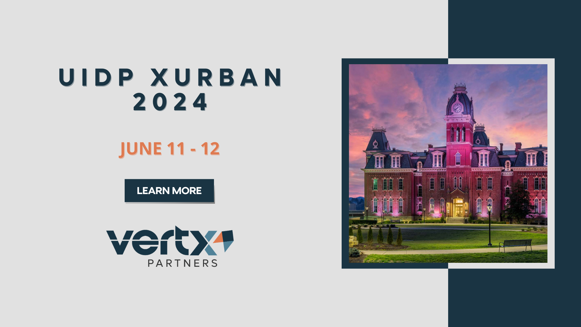 This graphic has the title UIDP Xurban 2024 with the date june 11-12 under it and a photo of WVU's Woodburn Hall with a sunset in the background.