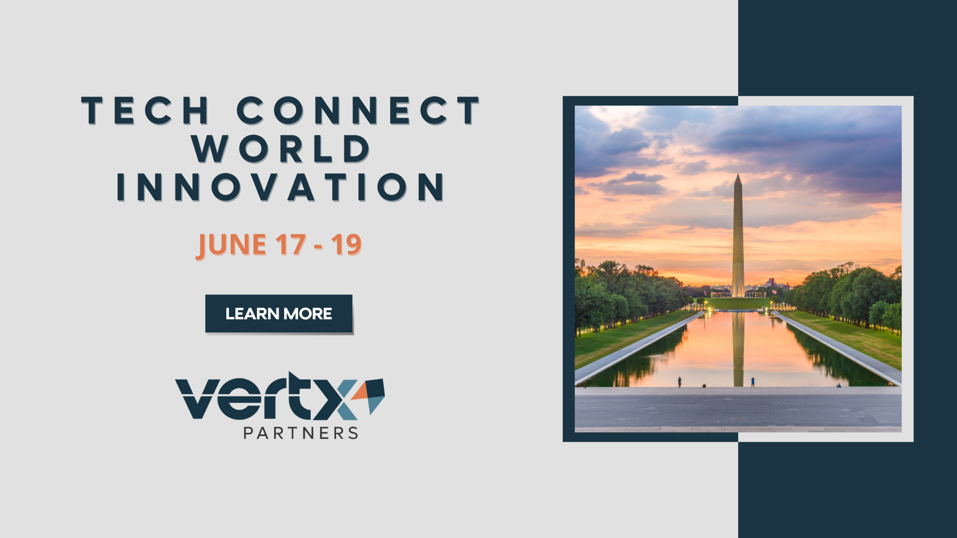 This graphic has the title Tech Connect World Innovation with the date june 17-19 under it and a photo of the capital next it with a sunset in the background