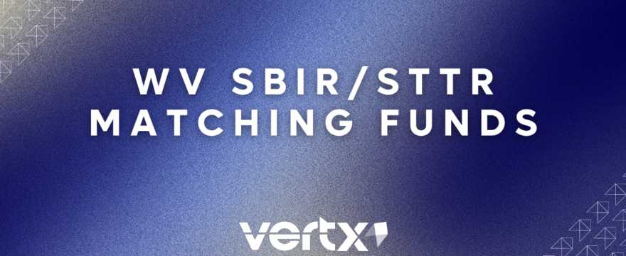 Image reading, "WV SBIR/STTR Matching Funds"